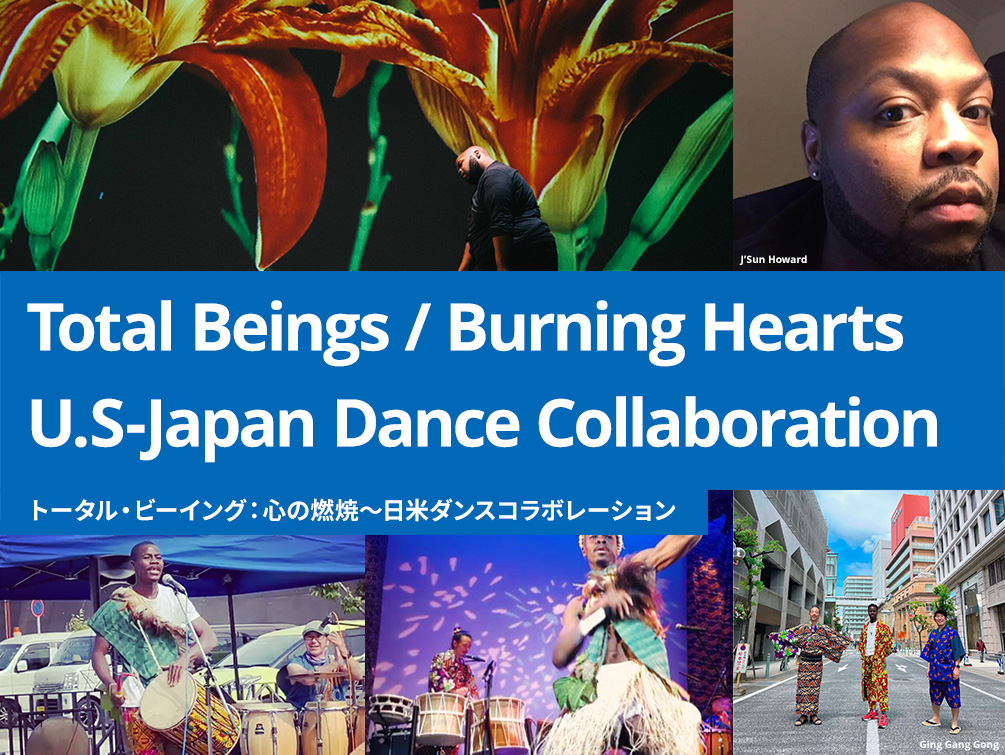Total Beings / Burning Hearts - U.S-Japan Dance Collaboration